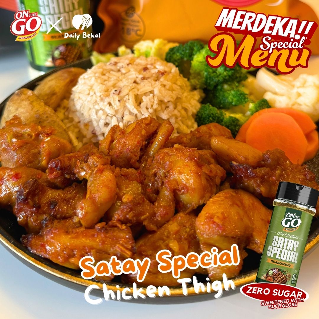 (Muscle Gain) - Satay Special Chicken Thigh (Merdeka Special Menu)